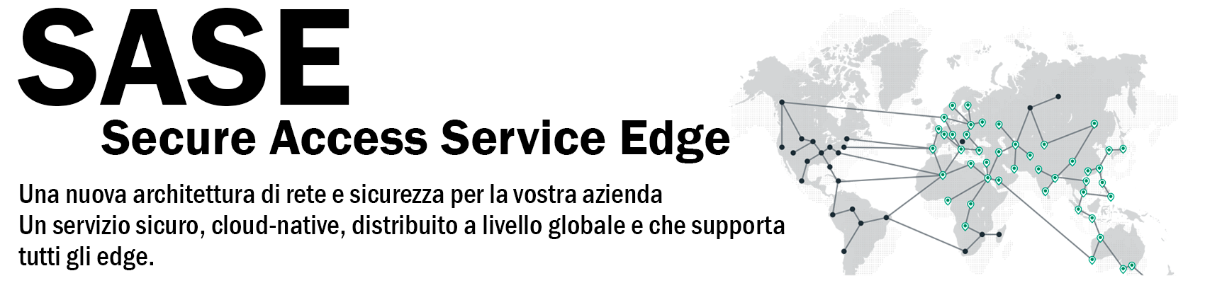 SASE Secure Access Service Edge 